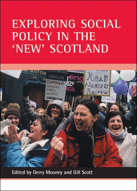 Book cover image for Exploring social policy in the 'new' Scotland ISBN: 9781861345943